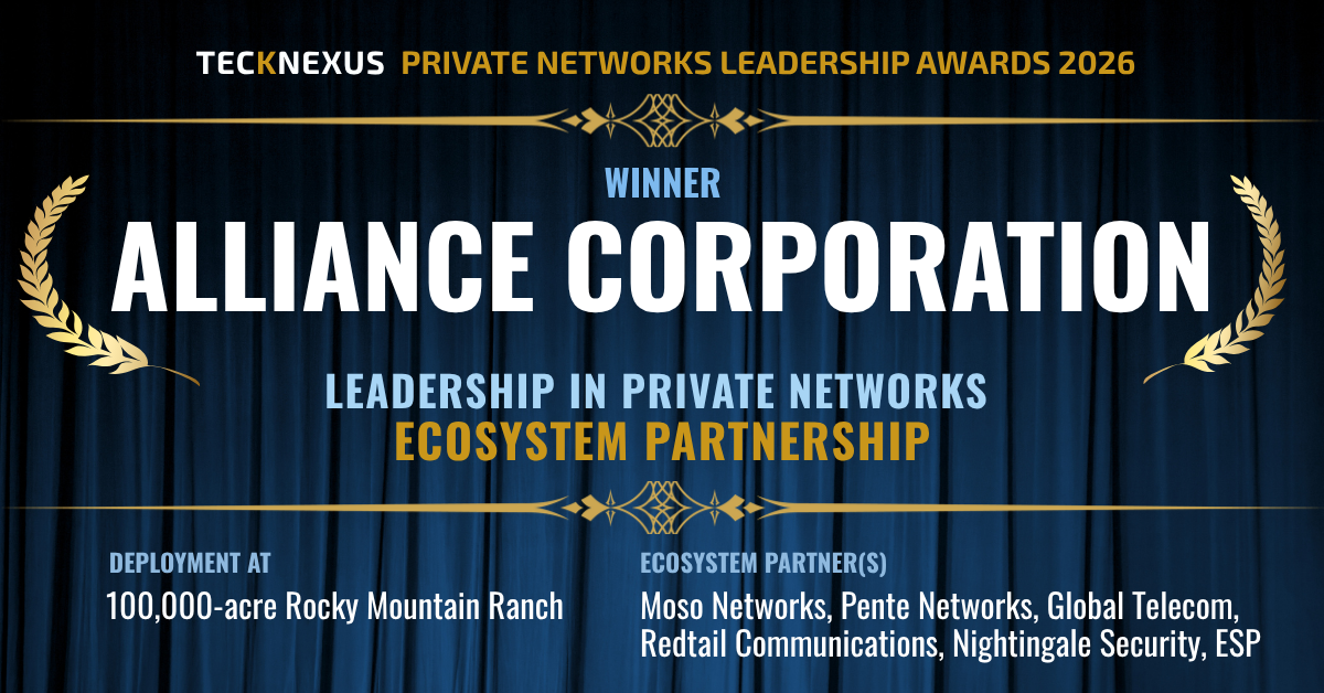 Alliance Corporation named a 2026 TeckNexus Private Networks Leadership Award winner for Ecosystem Partnership